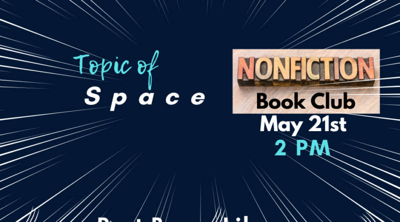 Non-Fiction Book Club May 21st @ 2PM