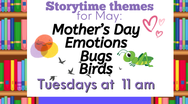 May 2024 Story Time Themes