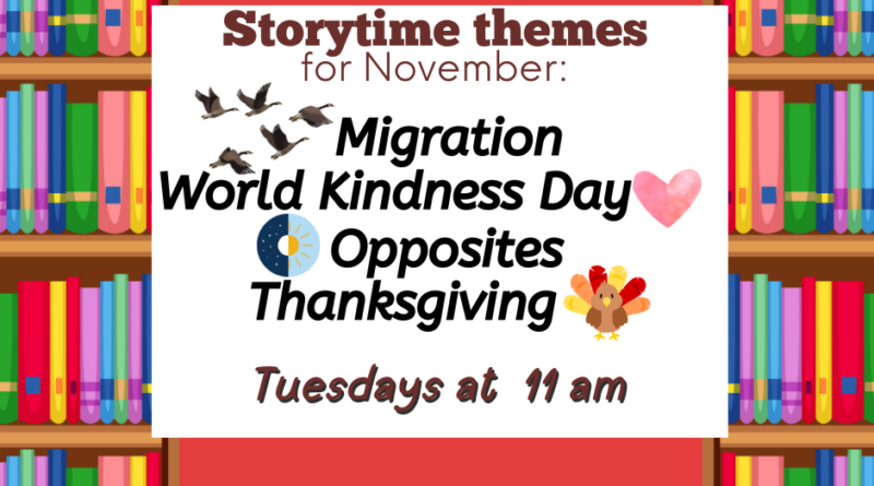 November 2024 Story Time Themes